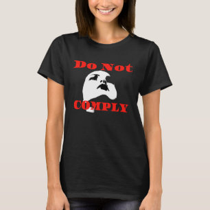 Verfolgen Sie nicht, wie ein Mann zu handeln T-Shirt