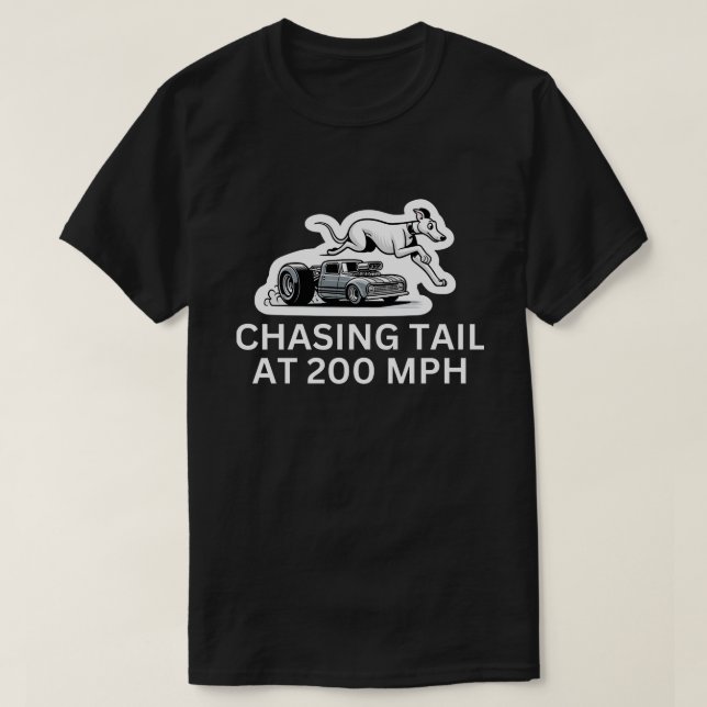 Verfolgung von Schwanz bei 200 MPH | Collab mit Rb T-Shirt (Design vorne)