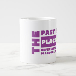 Vergangenheit - Jumbo-Tasse