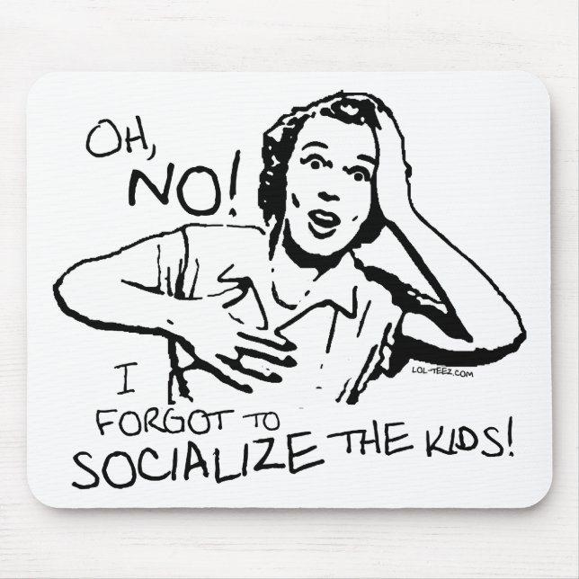 Vergaß die Sozialisierung Mousepad (Vorne)