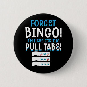Vergessen Sie Bingo Lucky Pull Tab Button