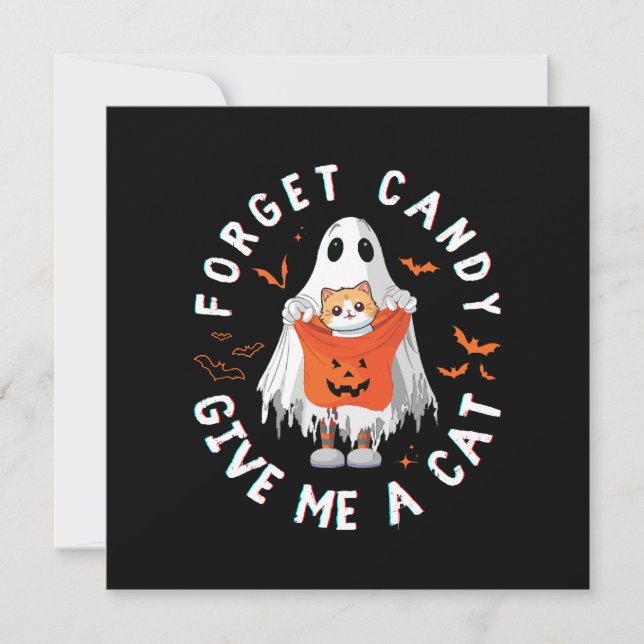 Vergessen Sie Candy Give Me Cat Funny Boo Ghost Ha (Vorderseite)