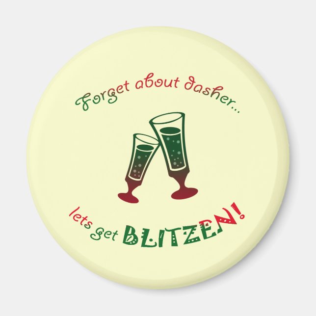 Vergessen Sie den Dasher... Magnet (Vorne)