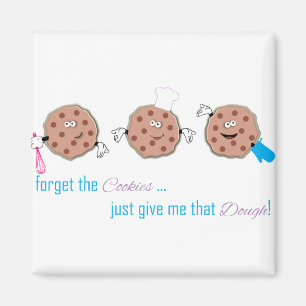 Vergessen Sie die Cookies Magnet