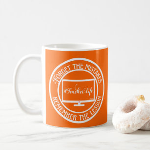 VERGESSEN SIE DIE FEHLER ERINNERN SIE SICH AN DIE KAFFEETASSE