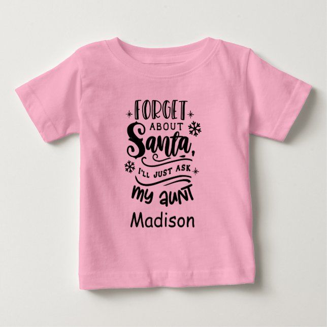 Vergessen Sie die Santa frag Tante Madison Persona Baby T-shirt (Vorderseite)