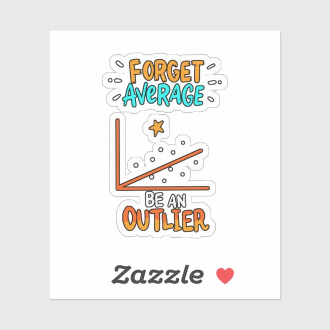 Vergessen Sie Durchschnitt sei ein überlegener Mat Aufkleber (Blatt)