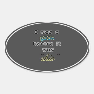 Vergessen Sie Geek Chic Oval Sticker