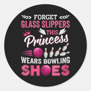Vergessen Sie Gl Slippers Diese Prinzessin trägt B Runder Aufkleber