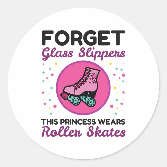 Vergessen Sie Glass Slippers Princess Wear Roller  Runder Aufkleber (Vorderseite)