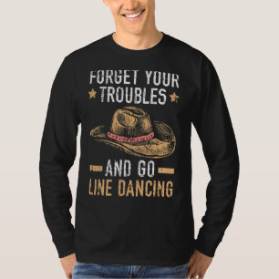 Vergessen Sie Ihre Probleme und gehen Sie Linie ta T-Shirt