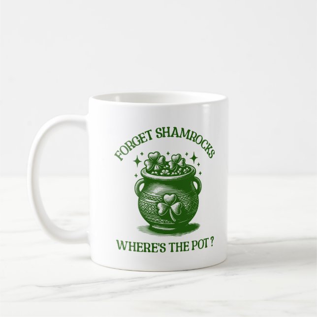 Vergessen Sie Kleeblätter, wo der Pot Funny Leprec Kaffeetasse (Links)