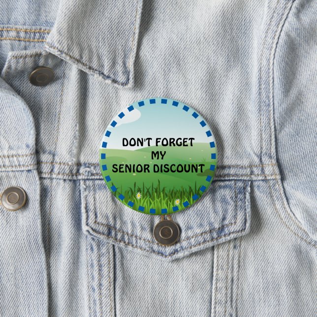 Vergessen Sie meinen Seniorenrabatt nicht Button (Beispiel)