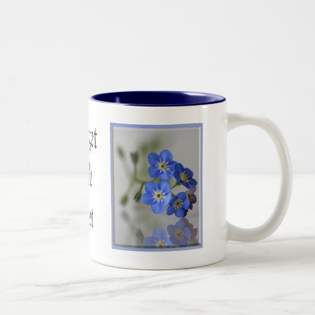 Vergessen Sie mich nicht Zweifarbige Tasse (Rechts)