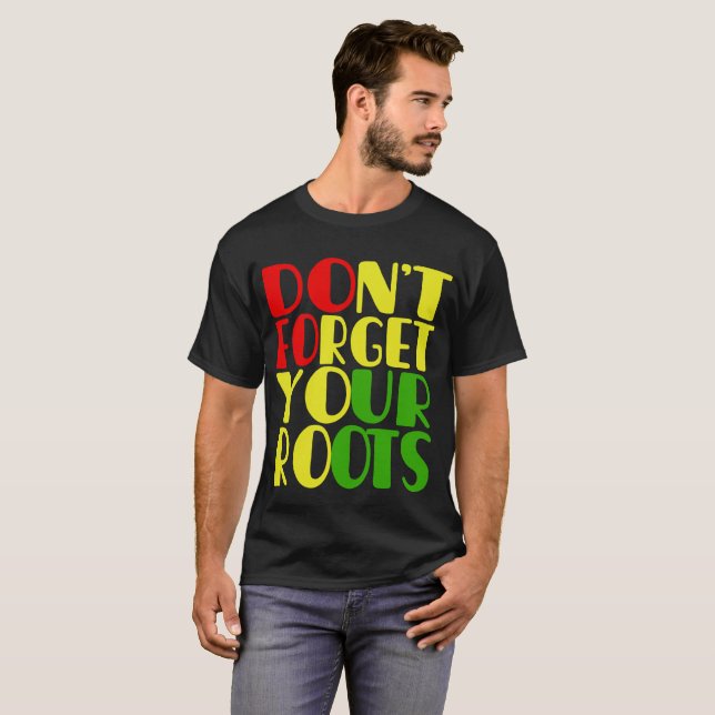 Vergessen Sie nicht, dass Sie einen schwarz-afrika T-Shirt (Vorne ganz)