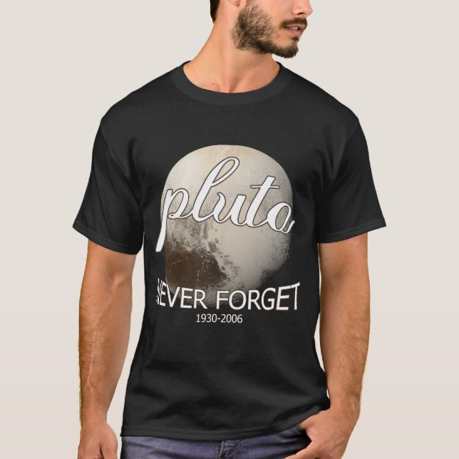 Vergessen Sie nicht den Pluto 1930 - 2006 T-Shirt (Vorderseite)