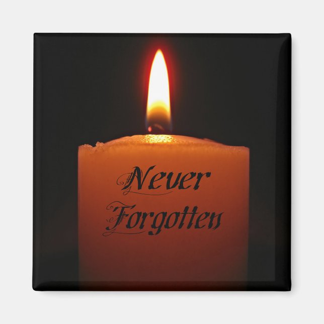 Vergessen Sie nicht die Kerzenflamme Magnet (Vorne)