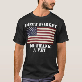 Vergessen Sie nicht, einem Veteranen der Ehrerbiet T-Shirt