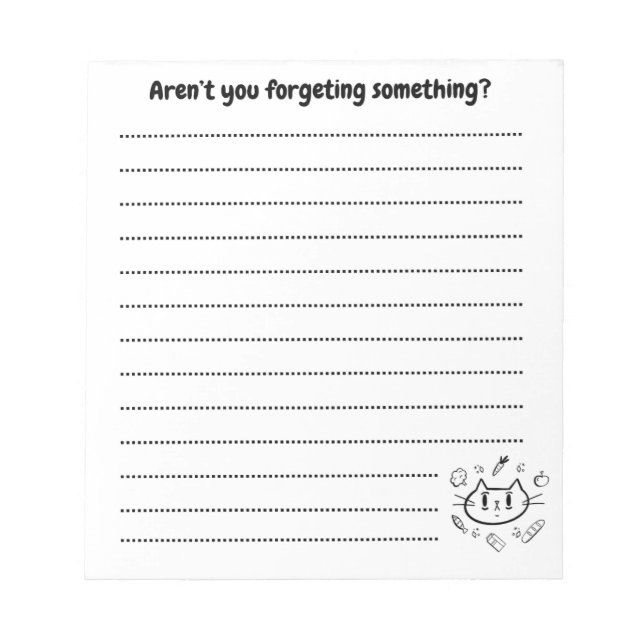 Vergessen Sie nicht etwas? - Funny List Notizblock (Vorderseite)