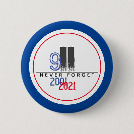 Vergessen Sie nie das 11. Patriotische Welthandels Button