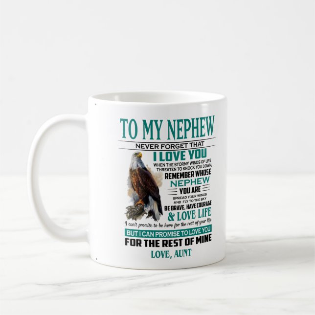 Vergessen Sie nie, dass ich Ihnen meine Nephew-Lie Kaffeetasse (Links)