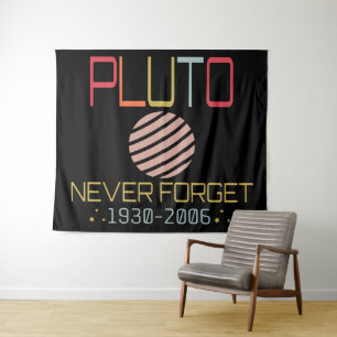 Vergessen Sie nie, dass Pluto Retro Funny Space, W Wandteppich