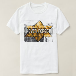 Vergessen Sie nie/Enden-Antisemitismus-T-Shirt T-Shirt