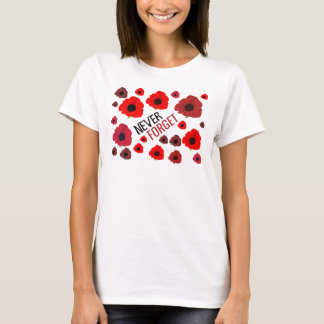Vergessen Sie nie, Mohnblume Blume T-Shirt