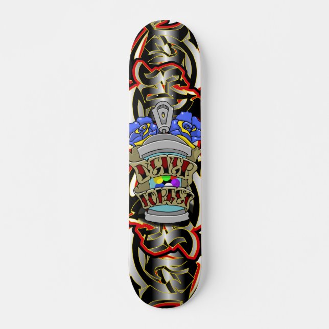 VERGESSEN SIE NIE SKATEBOARD (Vorne)