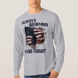 Vergessen Sie nie T-Shirt