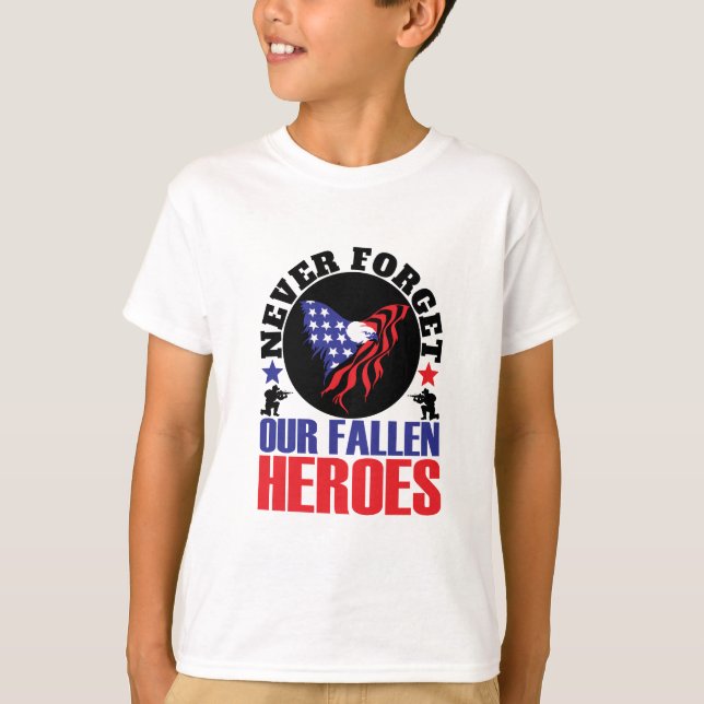 Vergessen Sie nie unsere gefallenen Helden T-Shirt (Vorderseite)