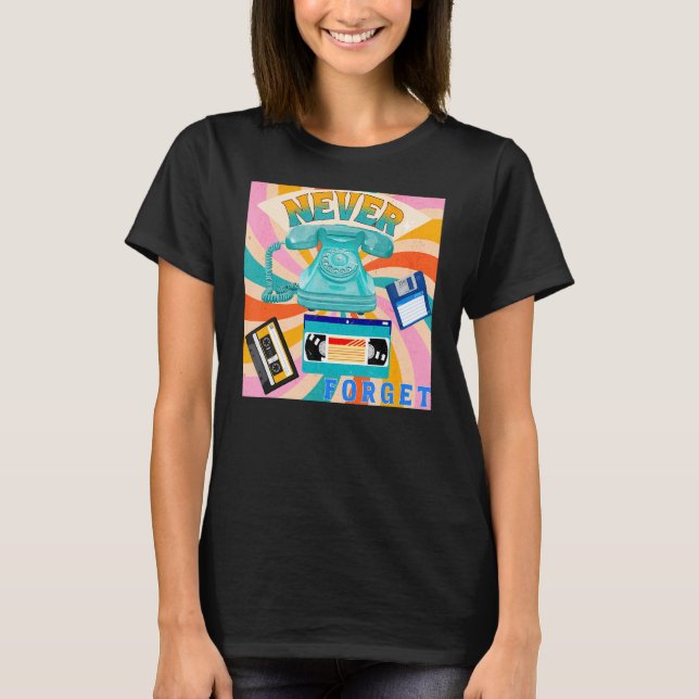 Vergessen Sie niemals alte Telefonkassetten VHS-Bä T-Shirt (Vorderseite)