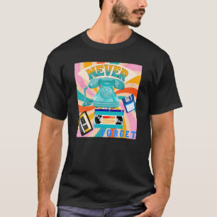 Vergessen Sie niemals alte Telefonkassetten VHS-Bä T-Shirt