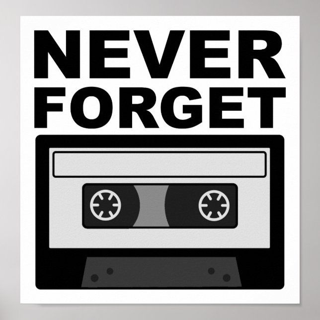 Vergessen Sie niemals Cassette Funny Poster (Vorne)