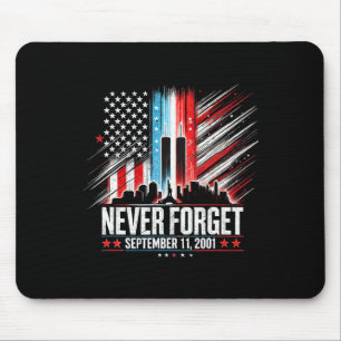 Vergessen Sie niemals den 11. September 2001 Geden Mousepad