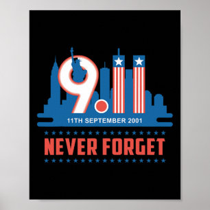 Vergessen Sie niemals den 11. September 2001 Geden Poster