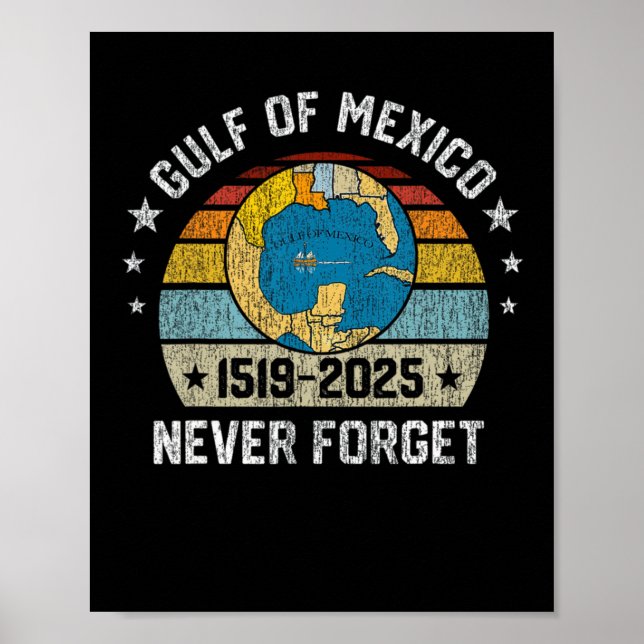 Vergessen Sie niemals den Golf von Mexiko 1519 202 Poster (Vorne)