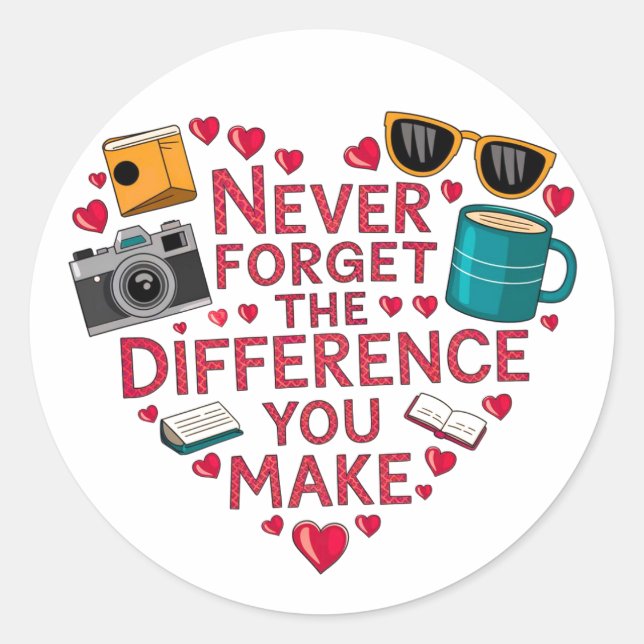 Vergessen Sie niemals den Unterschied, den Sie mac Runder Aufkleber (Vorderseite)