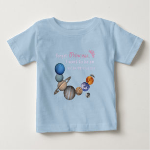 Vergessen Sie Prinzessin - Astrophysikerin Baby T-shirt