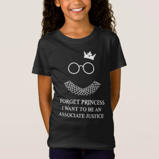 Vergessen Sie Prinzessin, die ich als assoziierte  T-Shirt