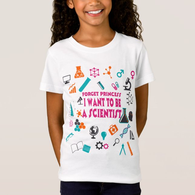 Vergessen Sie Prinzessin I Want To Be ein T-Shirt (Vorderseite)
