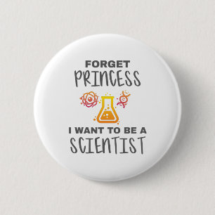 Vergessen Sie Prinzessin, junge Wissenschaftlerin  Button