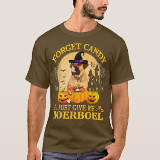 Vergessen Sie Süßes, geben Sie mir BoerBoel Pumpki T-Shirt
