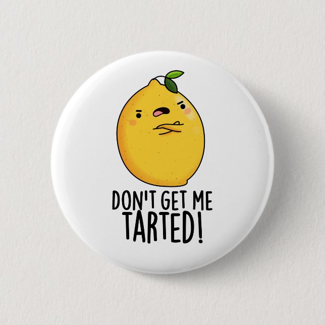 Vergesst mich nicht mit einem lustigen Lemon Pun Button (Vorderseite)