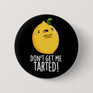 Vergesst mich nicht mit einem verrückten Lemon Pun Button