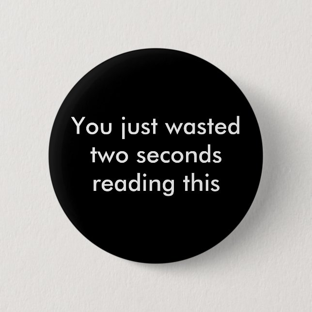 Vergeudet Button (Vorderseite)