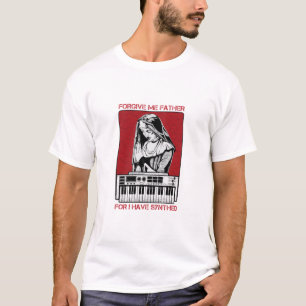 Vergib mir Vater, denn ich habe gesynthron T-Shirt