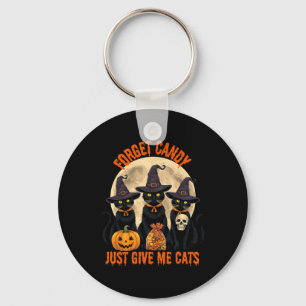 Vergiss Bonbons, gib mir Katzen Halloween Funny Schlüsselanhänger