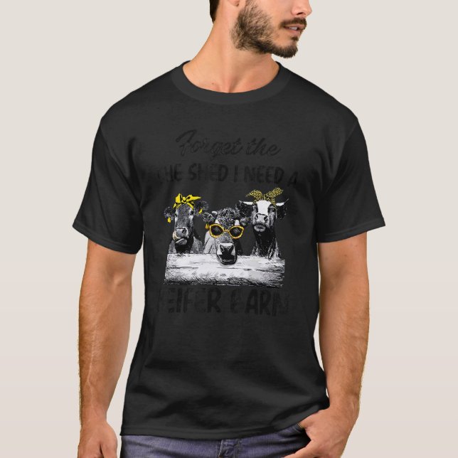 Vergiss, dass sie geschüttelt hat, ich brauche ein T-Shirt (Vorderseite)