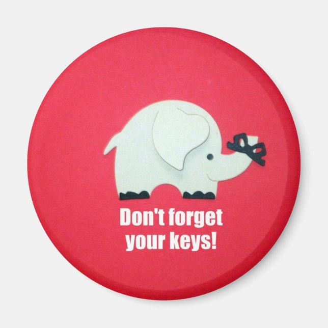 Vergiss deine Schlüssel nicht! Magnet (Vorne)